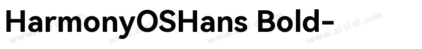 HarmonyOSHans Bold字体转换 HarmonyOSHans Bold字体转换
